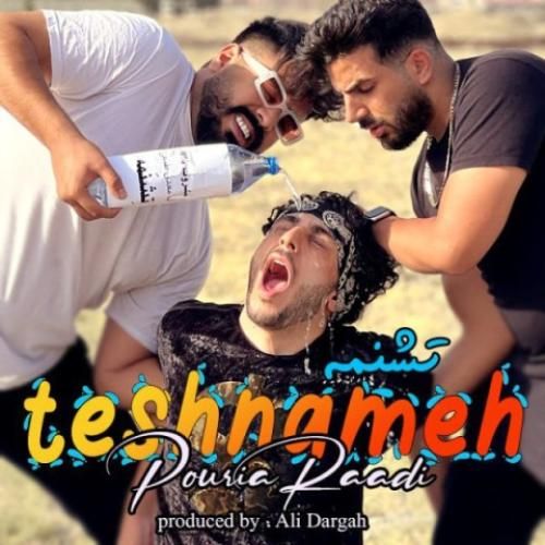 پوریا رادی تشنمه