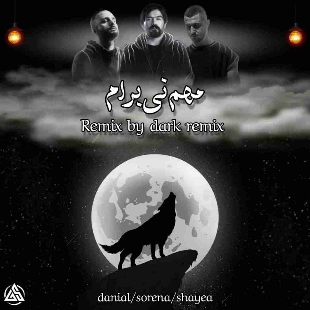 دارک ریمیکس مهم نی برام