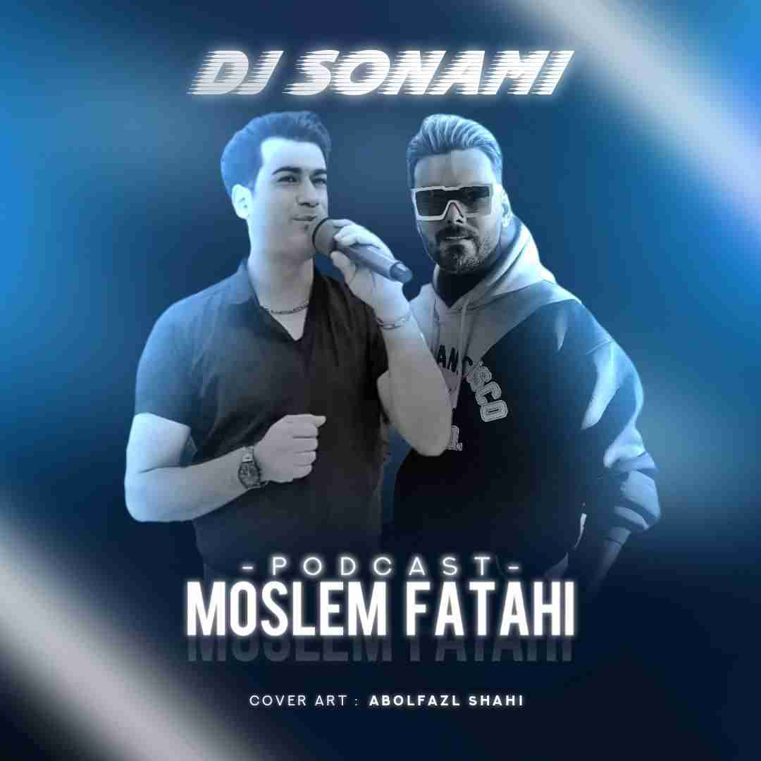 پادکست آهنگ های مسلم فتاحی